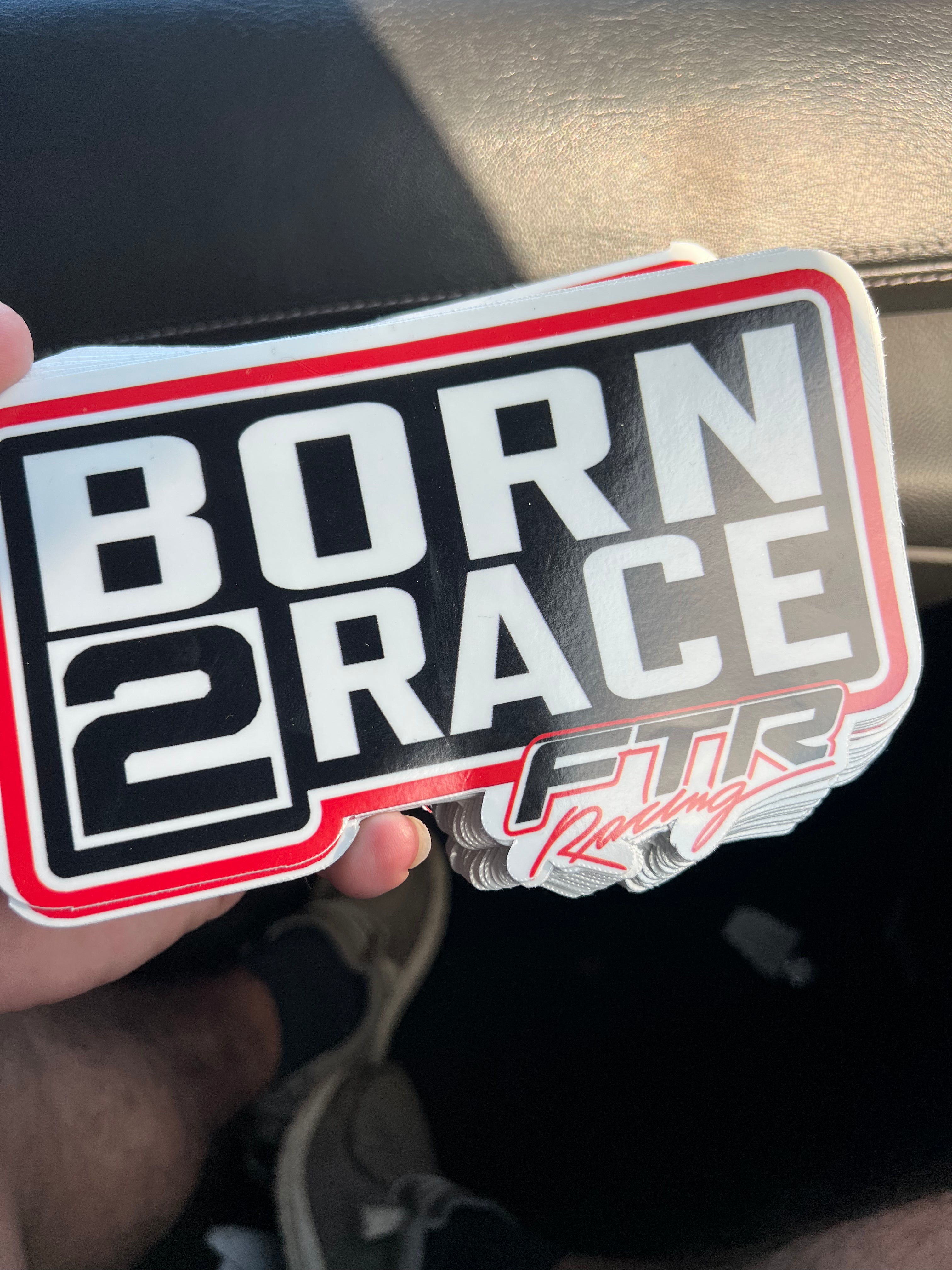 BORN TO RACE DECAL 7”X4” DECAL 45 ENTRIES – Full Throttle Racing